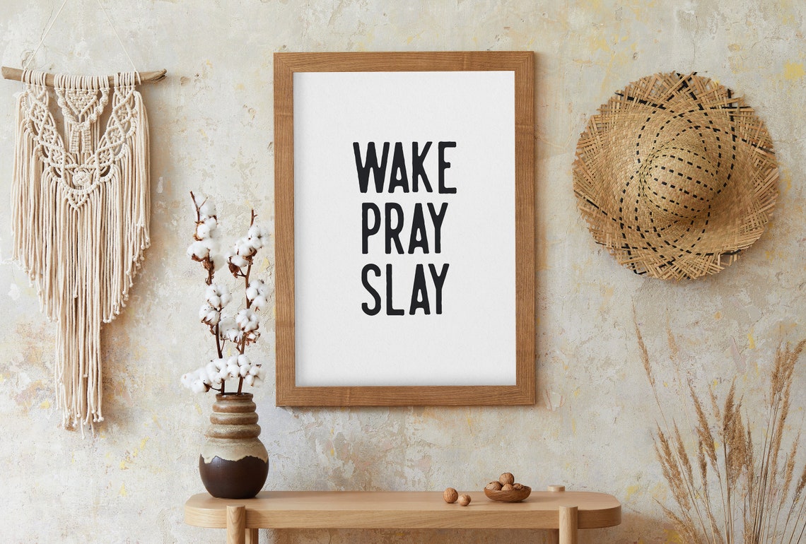 Wake Pray Slay Bold Motivational Faith Morning Routine Poster