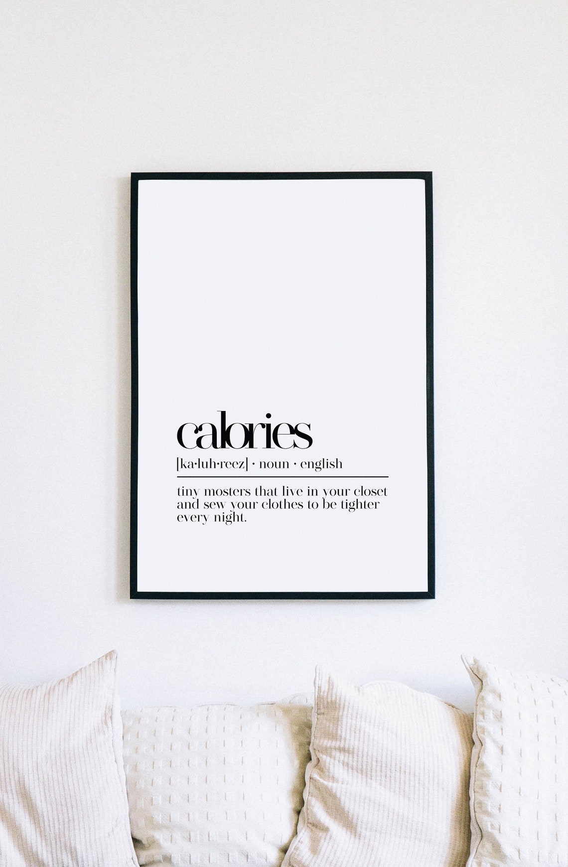 Calories Funny Diet Definition Tiny Monsters Kitchen Quote Poster - Image 4