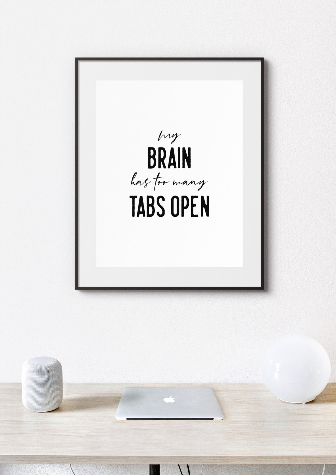 My Brain Has Too Many Tabs Open Funny Office Humor Wall Poster - Image 5