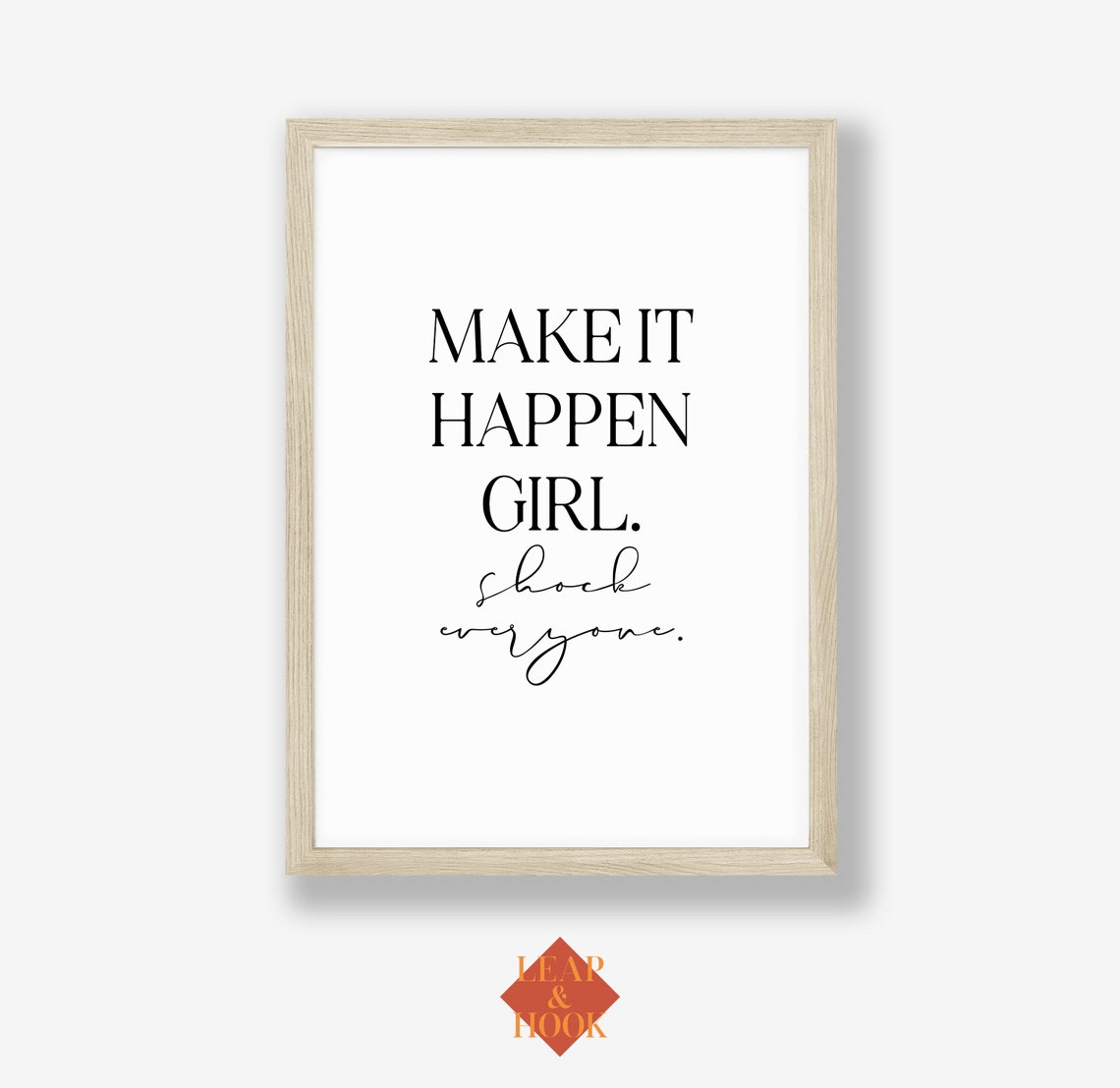 Make It Happen Girl Shock Everyone Quote Print Feminist Wall Decor - Image 2