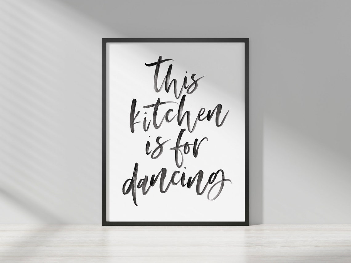 This Kitchen Is For Dancing Print Kitchen Print Kitchen Decor Kitchen Wall Art Hand Painted Sign Kitchen Typography Art - Image 2