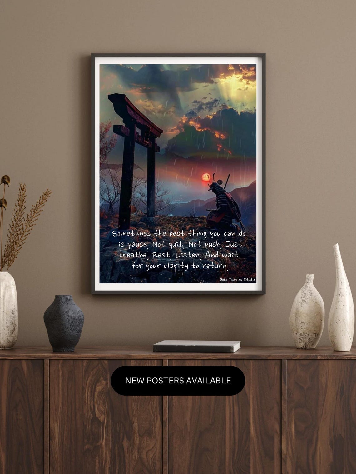 Samurai Torii Gate Sunset Pause Rest Mindfulness Quote Art Poster