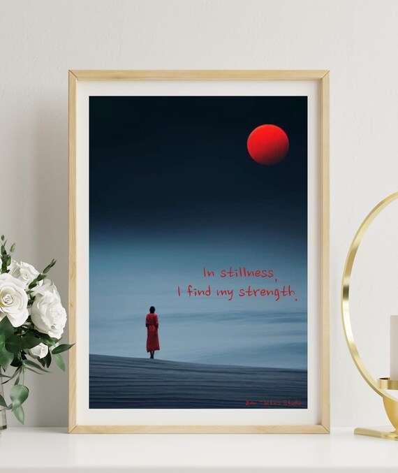 In Stillness I Find My Strength Quote Red Moon Lone Figure Poster