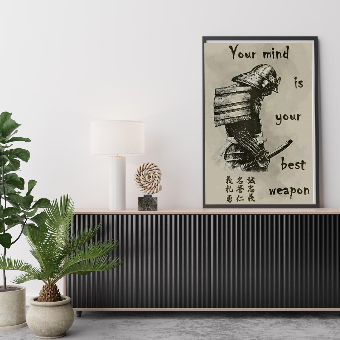 Your Mind Is Your Best Weapon Samurai Bushido Kanji Quote Poster