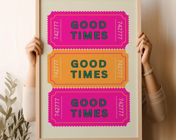 Retro Good Times Ticket Wall Art Orange Pink Apartment Wall Decor Colorful Ticket Art Print Vibrant Trendy Bar Cart Art Dopamine Decor