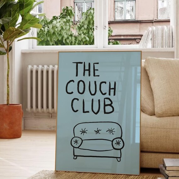 The Couch Club Print Hand Drawn Minimalist Poster Trendy Living Room Decor Cute Quote Art Aesthetic Apartment Wall Art