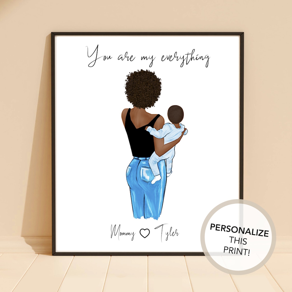Personalized Mother Holding Baby You Are My Everything Art Poster