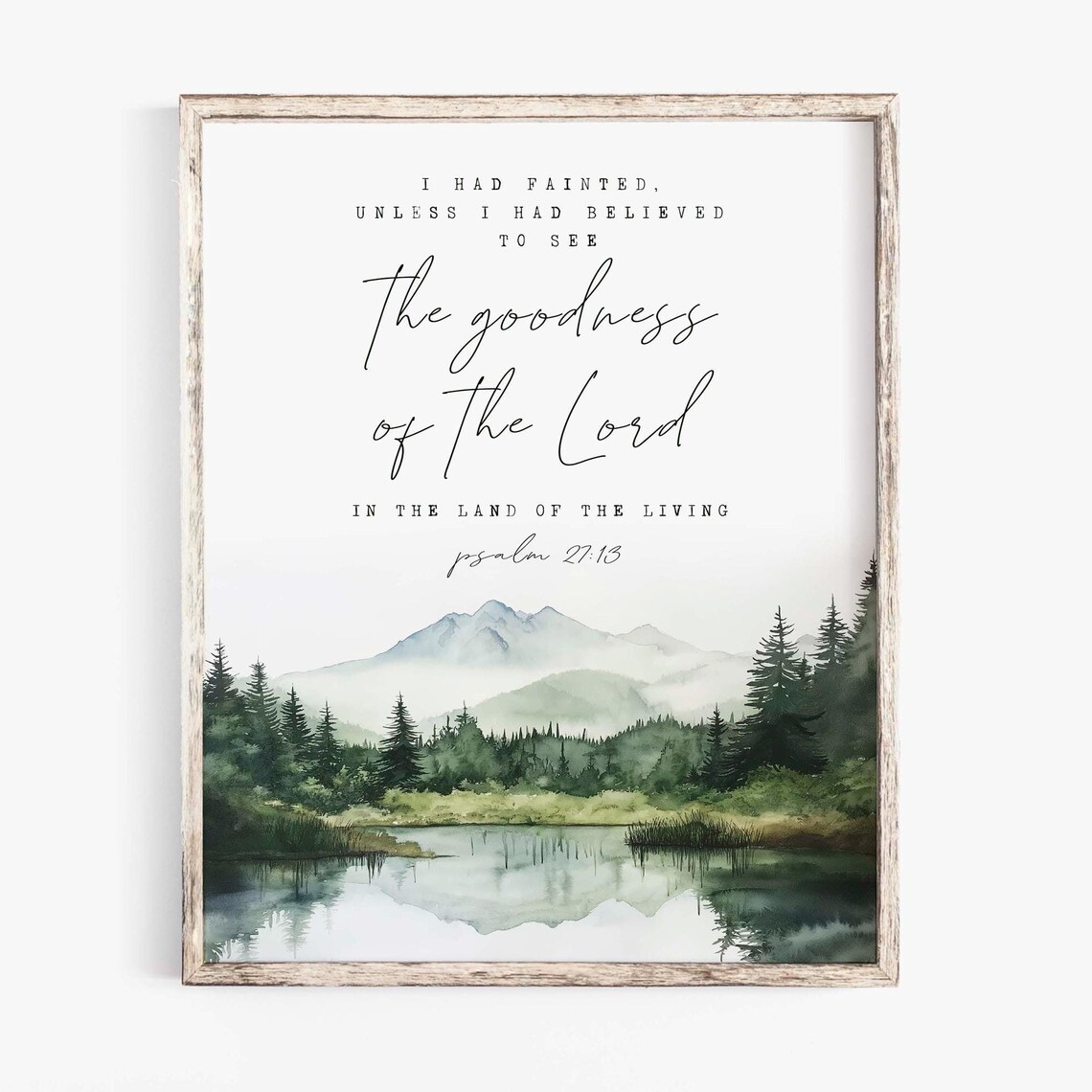The Goodness of the Lord Psalm 27:13 Misty Mountain Lake Poster