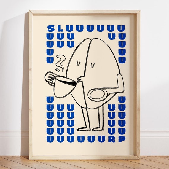 Modern Coffee Print Good Morning Coffee Poster Sluuurp Quote Gift For Couples Coffee Station Wall Art Kitchen Wall Art File