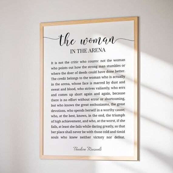 The Woman In The Arena Theodore Roosevelt Quote Inspirational Poster