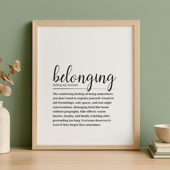 Belonging Definition Heartfelt Dictionary Poster Cozy Home Decor Gift