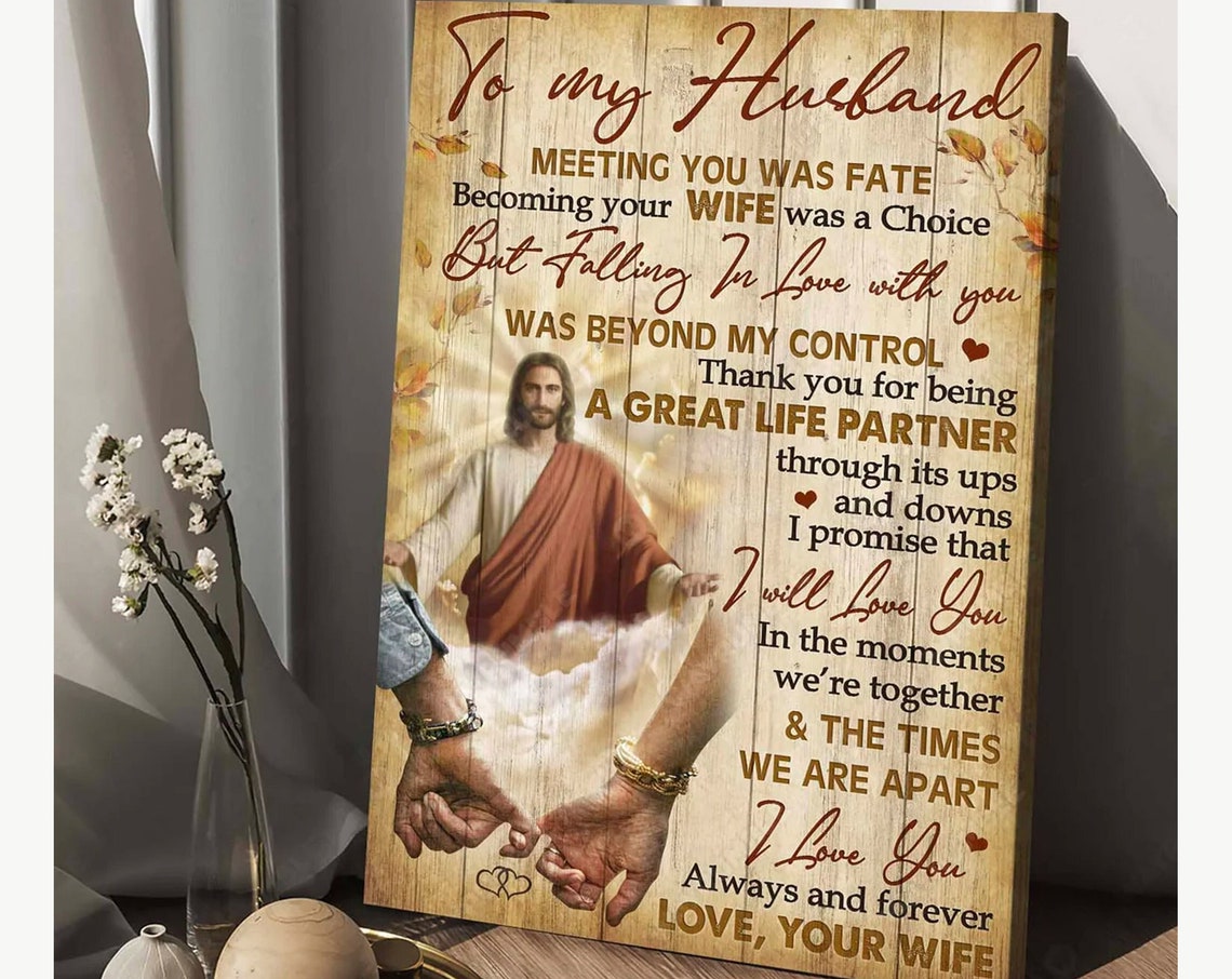 To My Husband Meeting You Was Fate Poster Jesus Painting Family Portrait Prints Home Decor Wall Art Wedding Poster Family