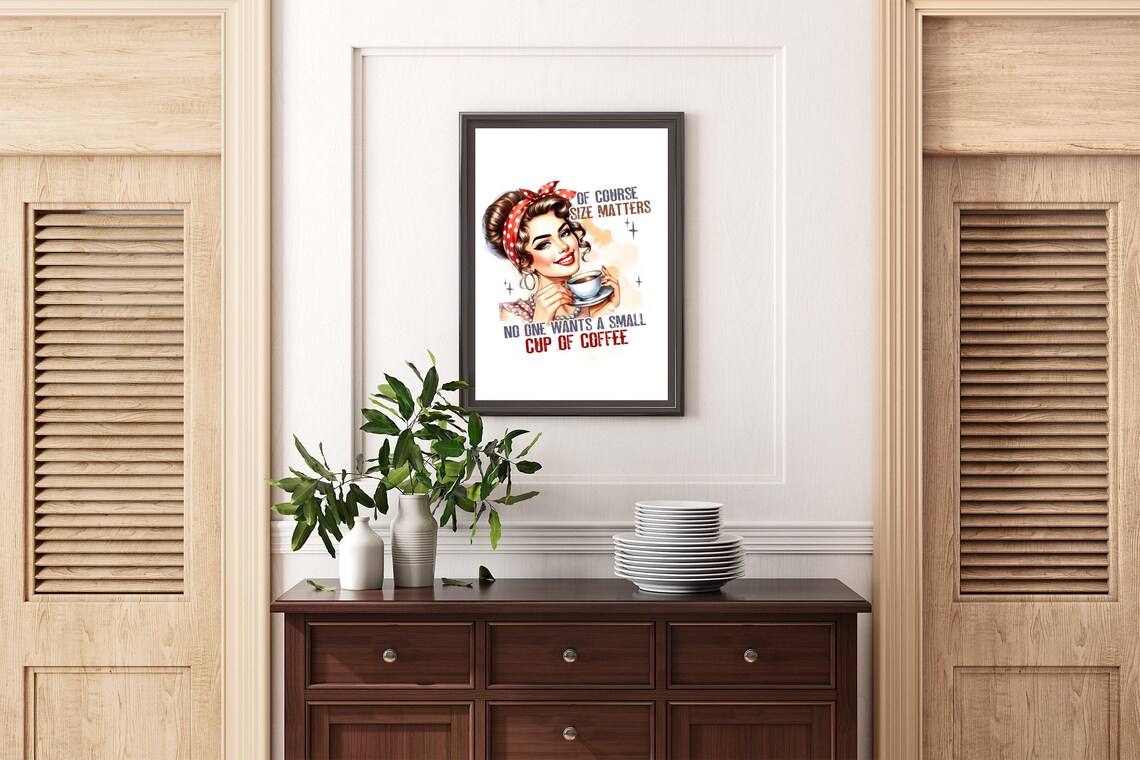 Vintage Pin-Up Girl Holding Coffee With a Funny Quote Art Poster - Image 2