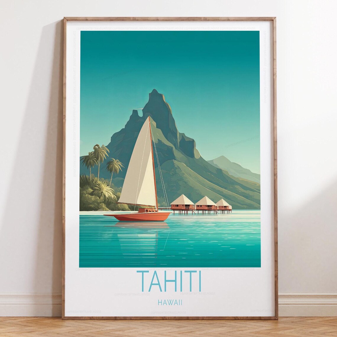 Tahiti Hawaii Sailboat Overwater Bungalows Lagoon Travel Poster