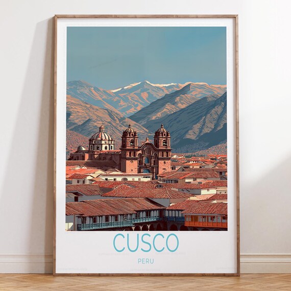 Cusco Peru Travel Poster Wall Art Home Decor Gifts Personalised