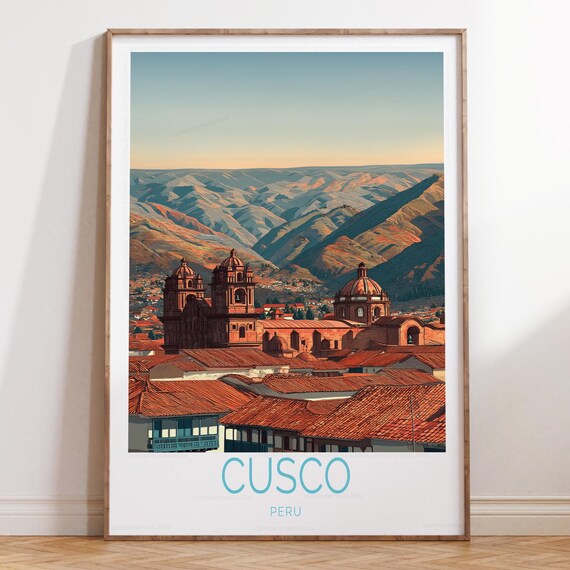 Cusco Peru Travel Print Wall Art Poster House Warming Gifts Birthday Wedding
