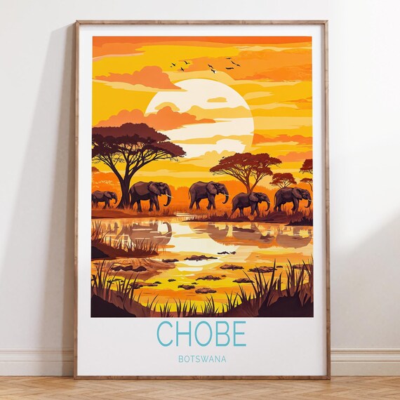 Chobe Botswana Travel Poster Chobe Botswana Wall Art Chobe Travel Print Botswana Travel Gift House Worming Gift