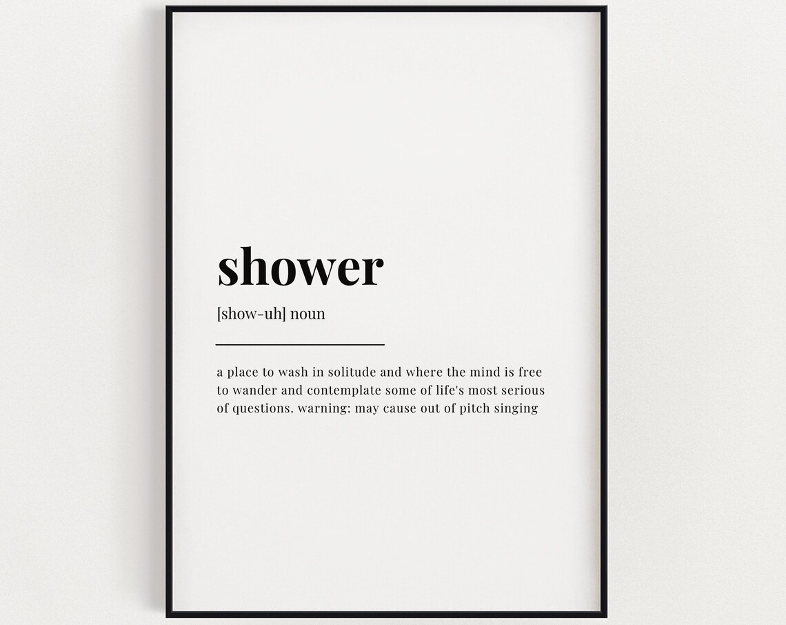 Shower Definition Quote Poster Print