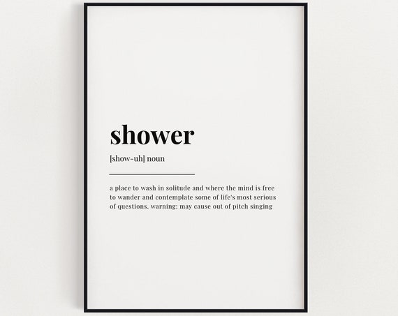 Shower Definition Quote Poster Print