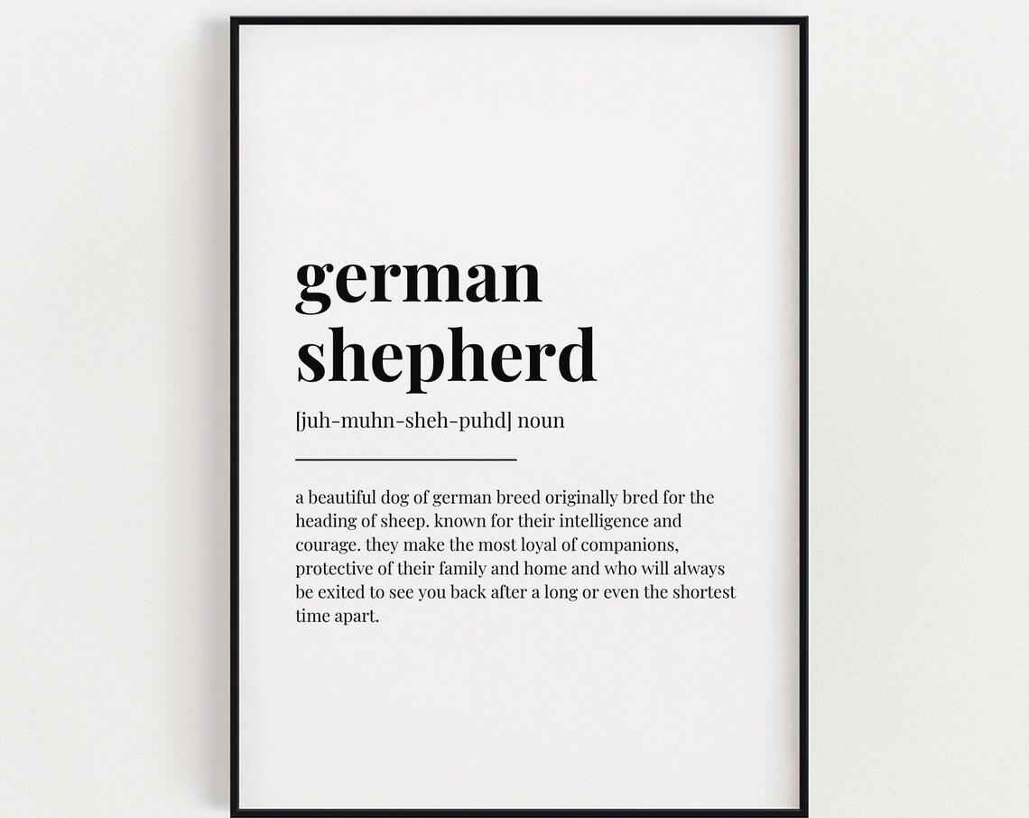 German Shepherd Definition Meaning Quote Print