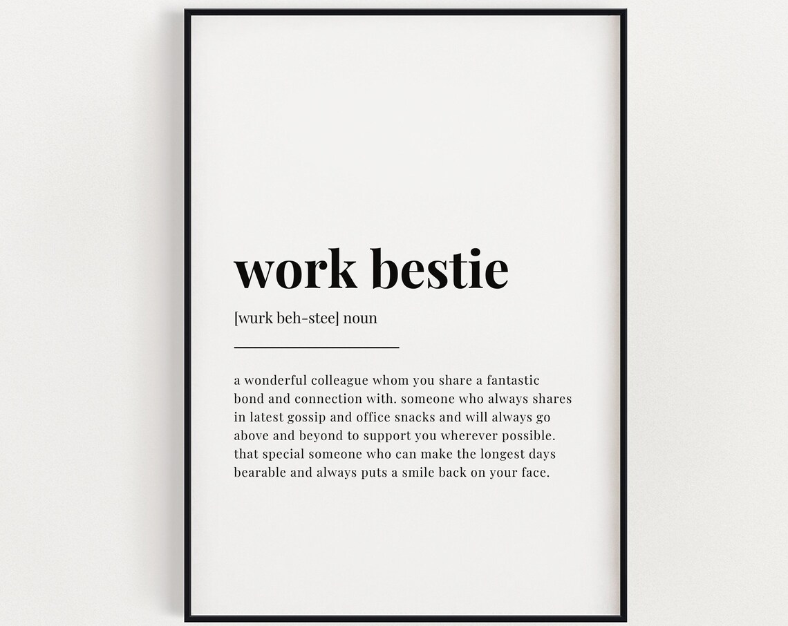 Work Bestie Definition Typography Minimalist Coworker Gift Quote Poster