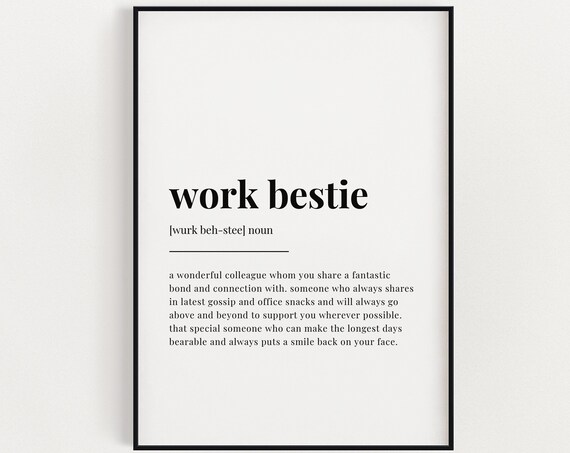 Work Bestie Definition Typography Minimalist Coworker Gift Quote Poster