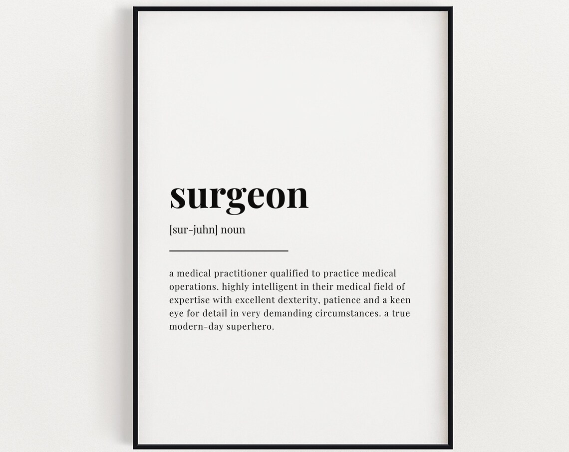 Surgeon Definition Meaning, Surgeon Gift Quote