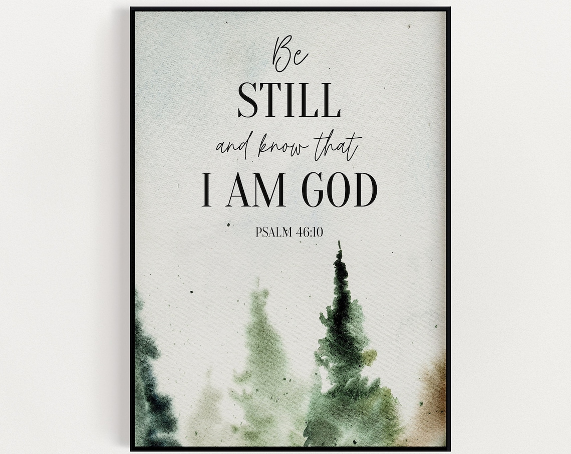 Be Still And Know Psalm 46:10 Poster Christian Watercolor Pine Forest