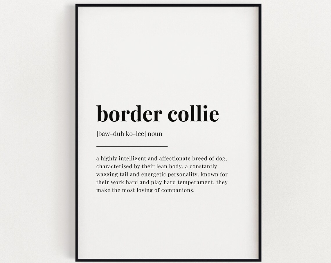 Border Collie Definition Art Print, Dog Lover Quote
