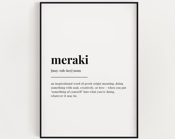 Meraki Definition Meaning Quote Art Print