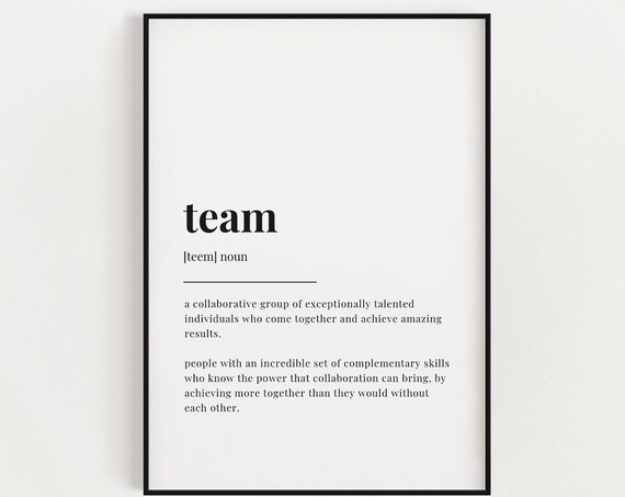 Team Definition Quote Art Print, Funny Typography