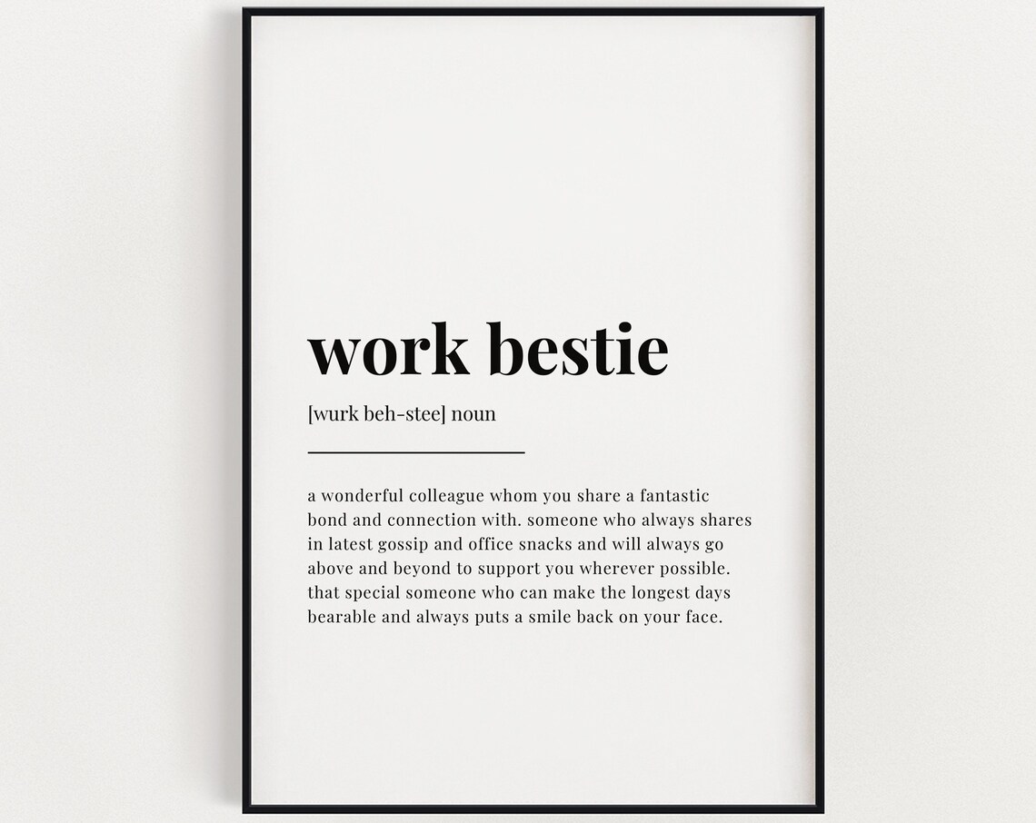 Work Bestie Meaning, Gift Print
