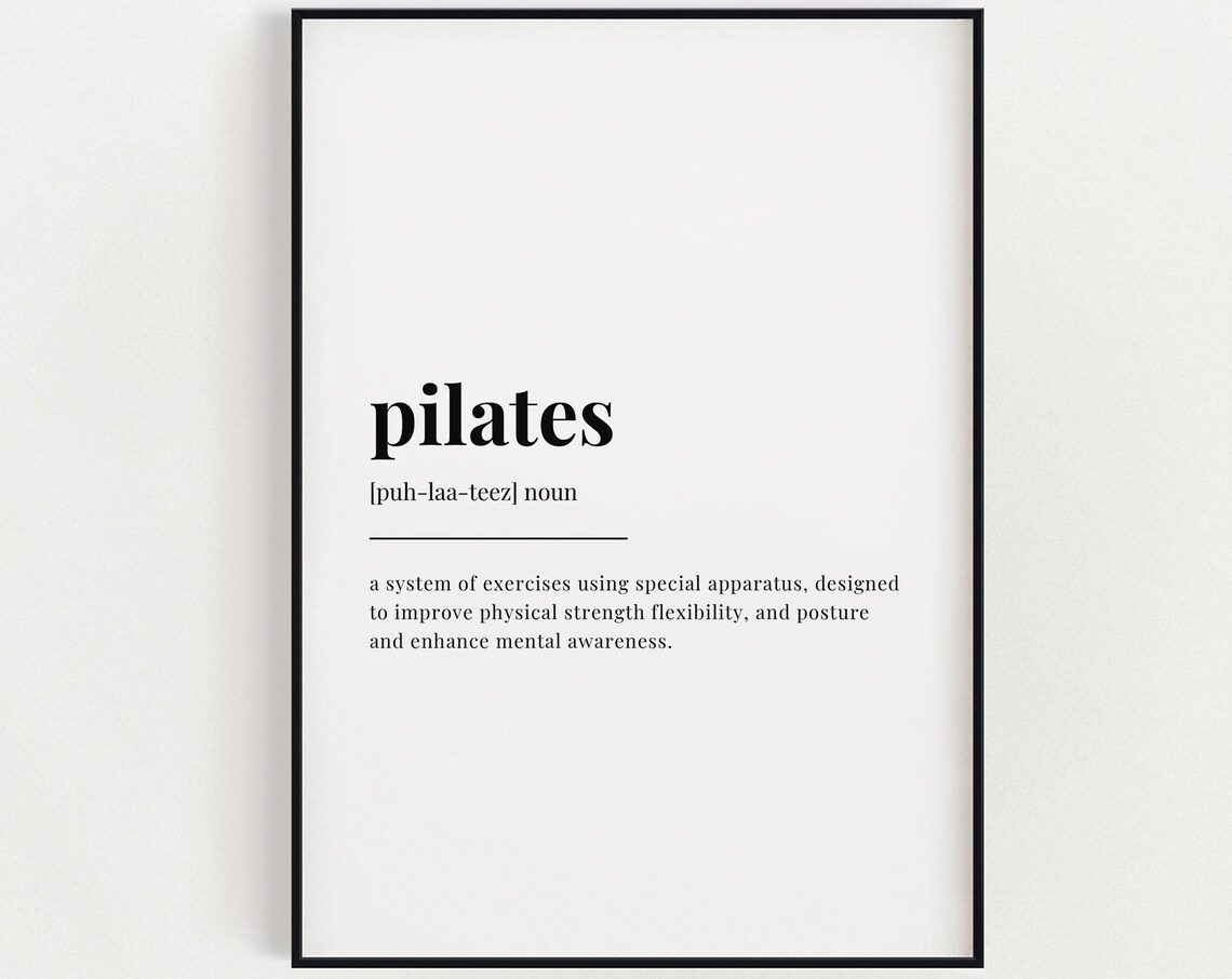 Pilates Definition Quote Print, Typography Wall Art