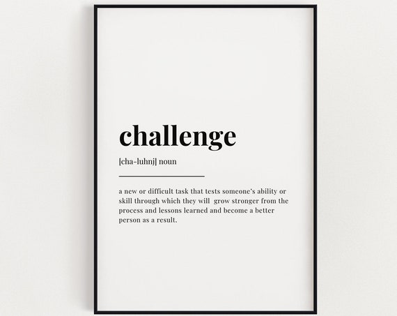 Challenge Definition Quote, Motivational Office Decor