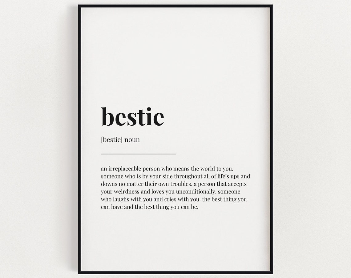 Bestie Definition Meaning Typography Art Print