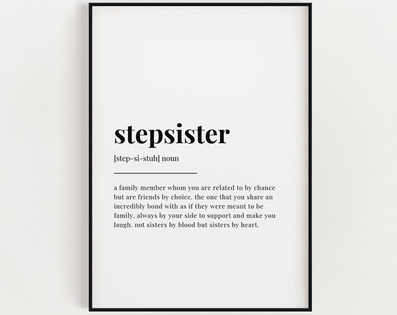 Step Sister Definition Quote Art Print, Home Decor