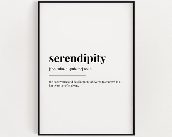 Serendipity Meaning Quote Art Print