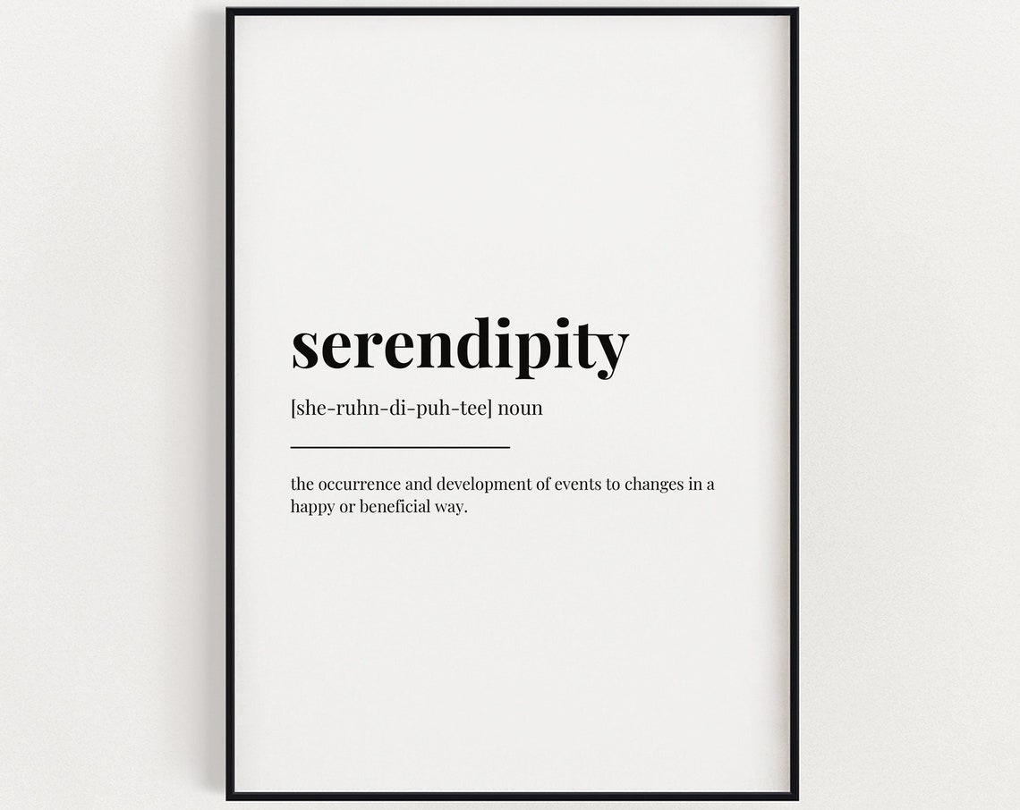 Serendipity Meaning Quote Art Print