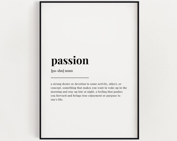 Passion Definition Typography Quote Art Print