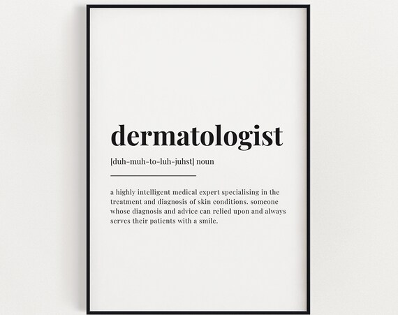 Dermatologist Definition Print Wall Art Quote Office Medical Student Gift For Her