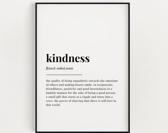 Kindness Definition Meaning Wall Art Kindness Print Print Instant