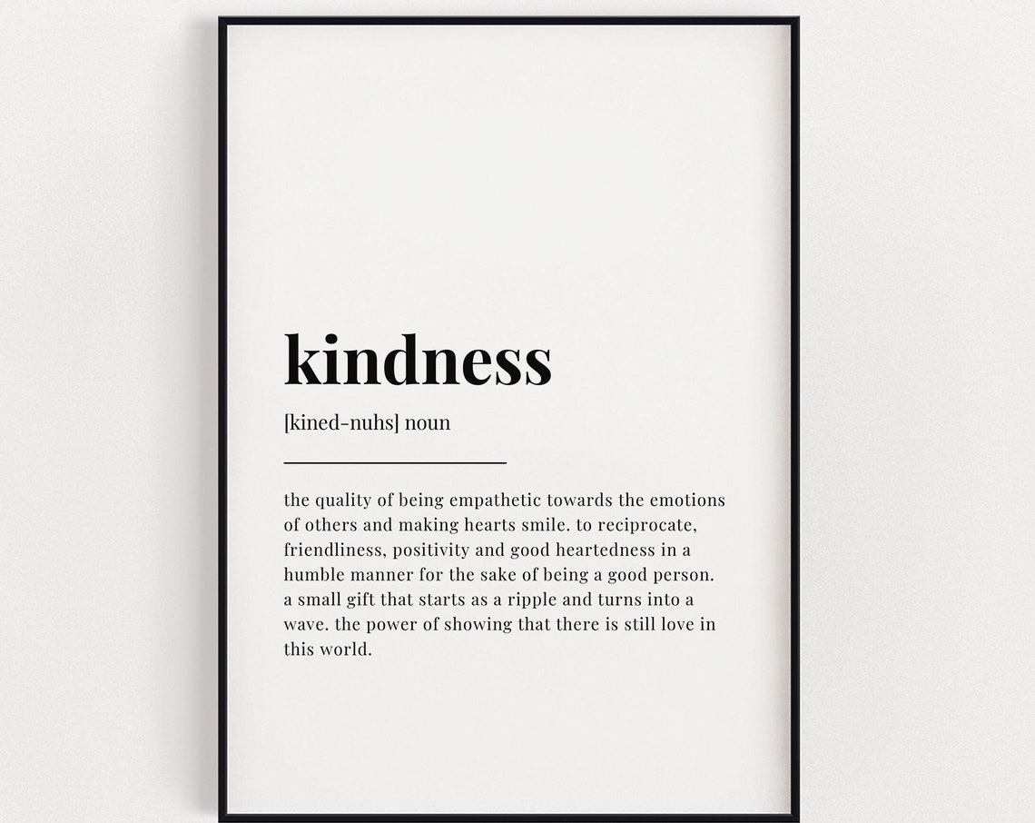 Kindness Definition Meaning Wall Art Kindness Print Print Instant