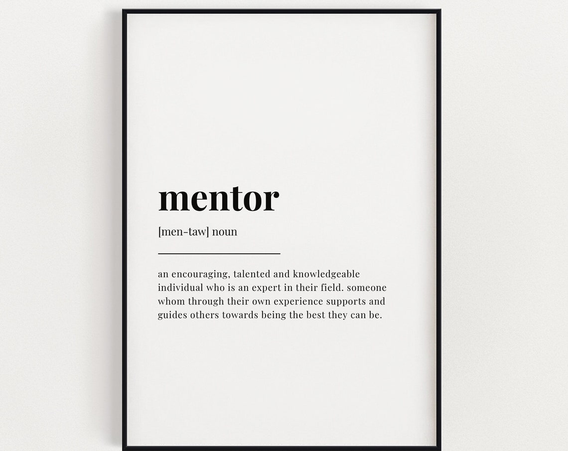 Mentor Definition Meaning Wall Art Opportunity Print Print Instant
