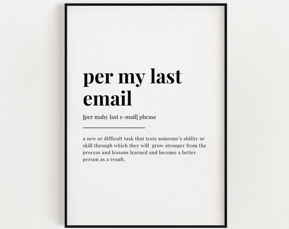 Per My Last Email Funny Office Dictionary Definition Typographic Poster