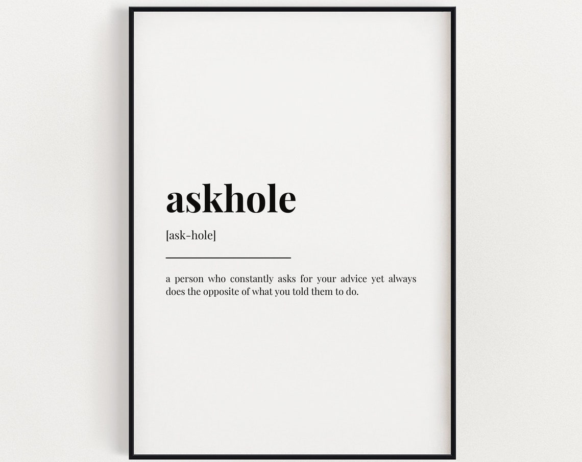 Askhole Definition Print Wall Art Print Definition Print Quote Print Funny Office Decor Home Office Print Wall Decor