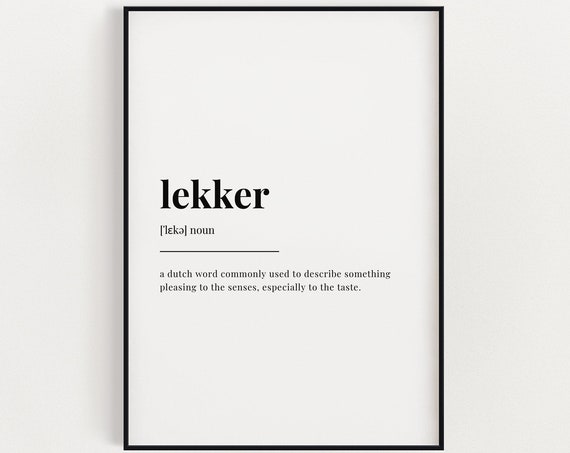 Lekker Definition Meaning Typography Quote