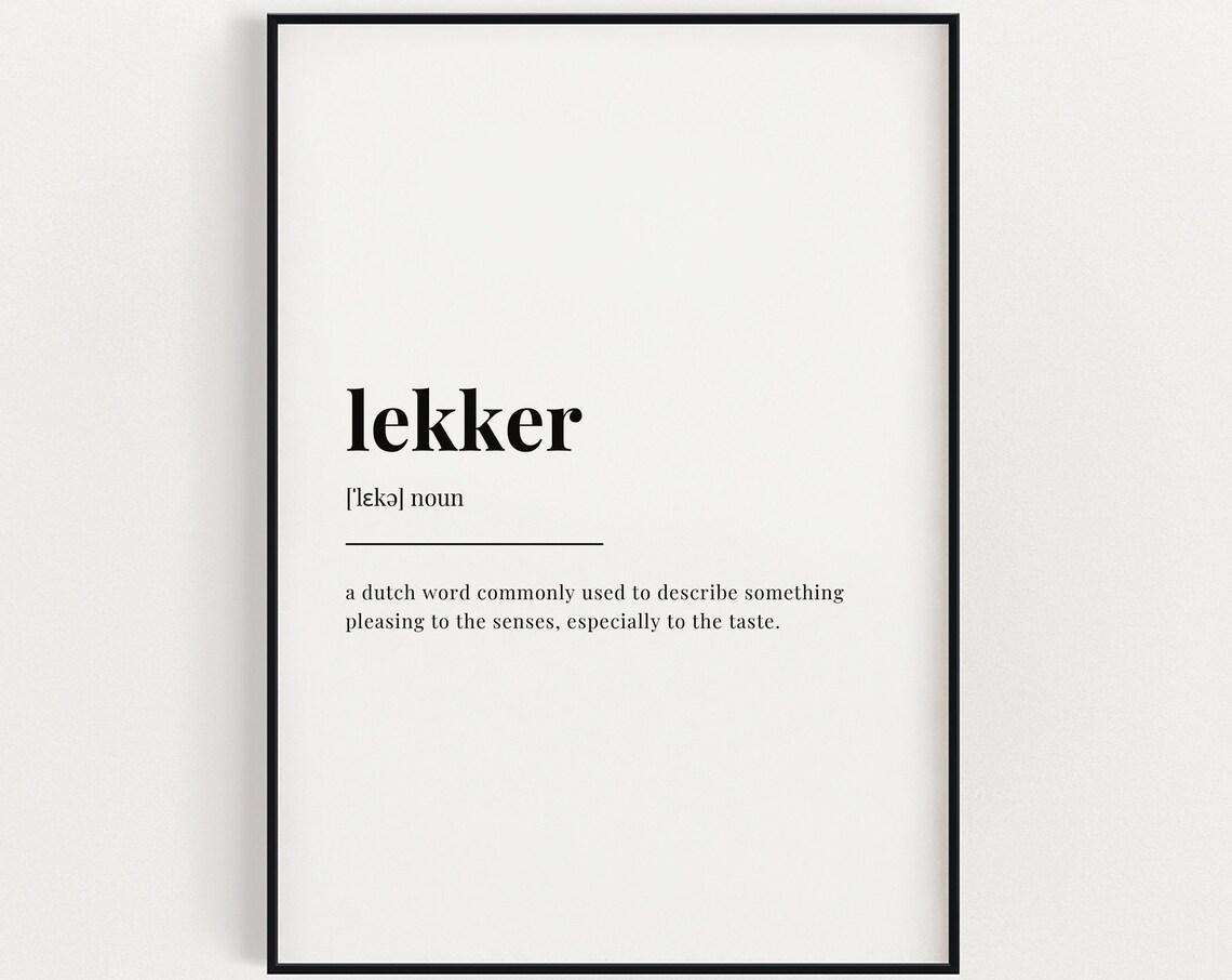Lekker Definition Meaning Typography Quote