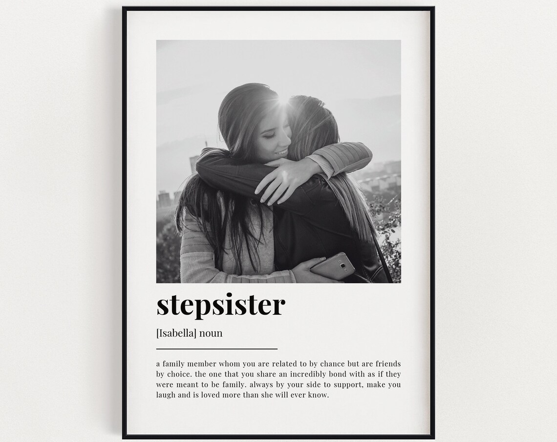 Personalized Stepsister Definition Black And White Photo Poster