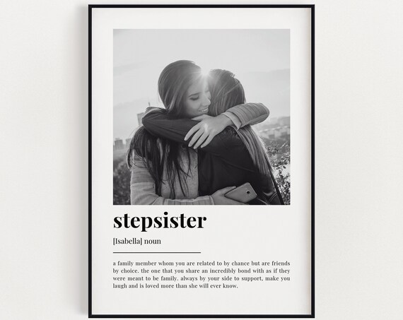 Personalized Stepsister Definition Black And White Photo Poster