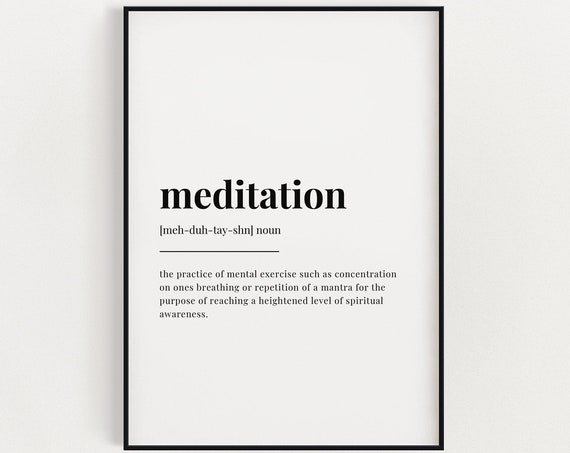 Meditation Definition Meaning Wall Art, Typography
